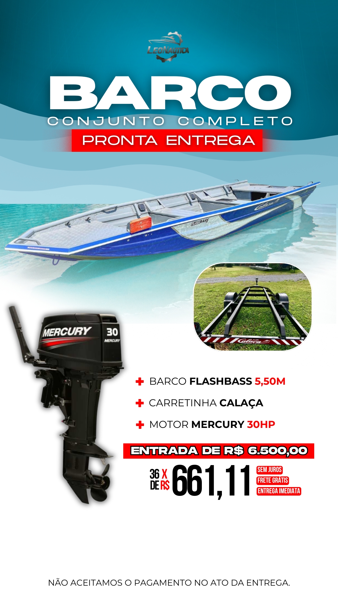 KIT FLASHBASSS 5,5M + MOTOR 30HP  + CARRETINHA